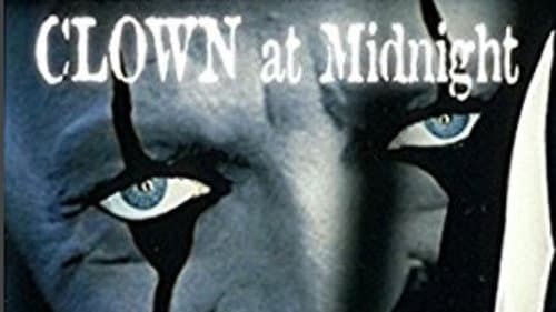 The Clown at Midnight still