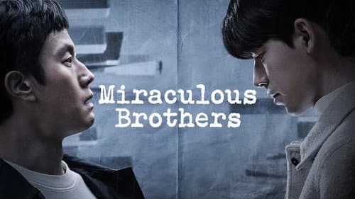 Miraculous Brothers still