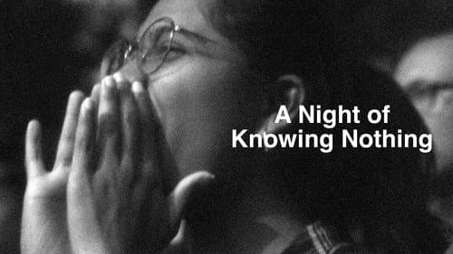 A Night of Knowing Nothing still