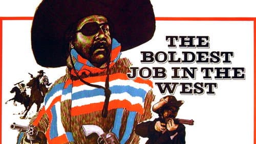 The Boldest Job in the West still