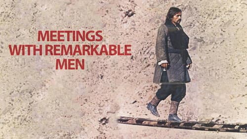 Meetings with Remarkable Men still