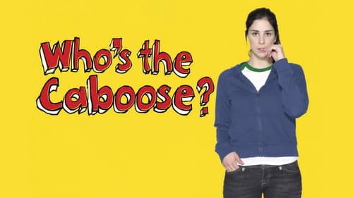 Who's the Caboose? still