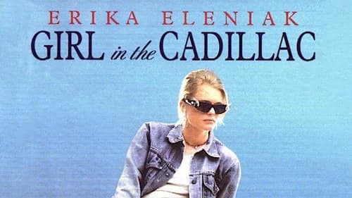 Girl in the Cadillac still