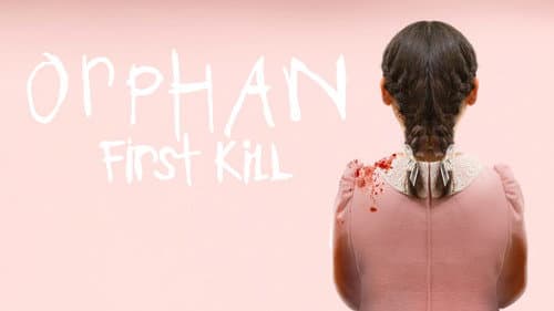 Orphan: First Kill still