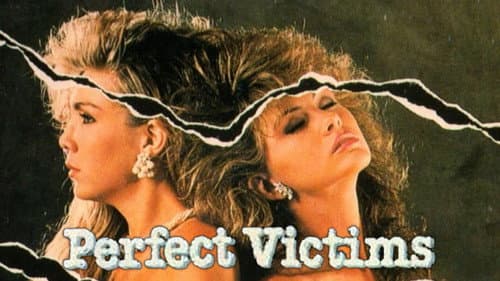 Perfect Victims still