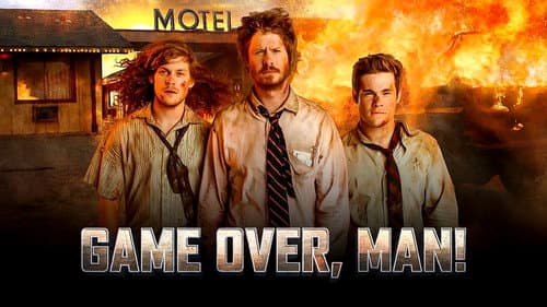 Game Over, Man! still