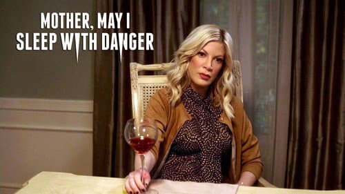 Mother, May I Sleep with Danger? still