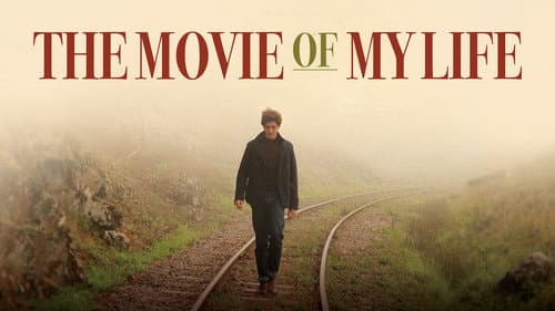 The Movie of My Life still