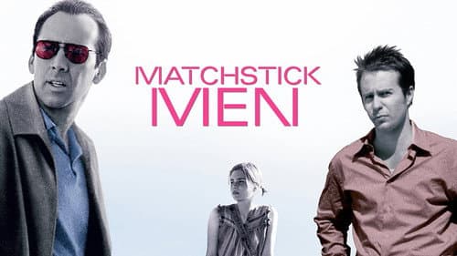 Matchstick Men still