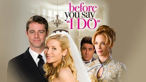 Before You Say 'I Do' still