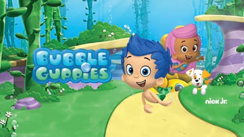 Bubble Guppies still