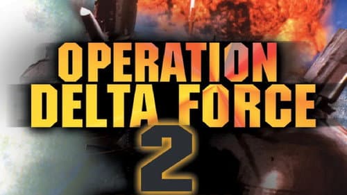 Operation Delta Force 2: Mayday still