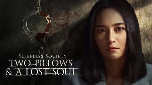 Sleepless Society: Two Pillows & A Lost Soul still
