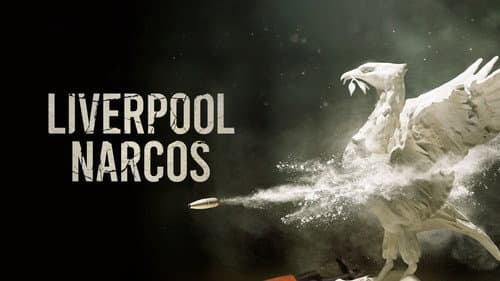 Liverpool Narcos still