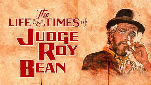 The Life and Times of Judge Roy Bean still