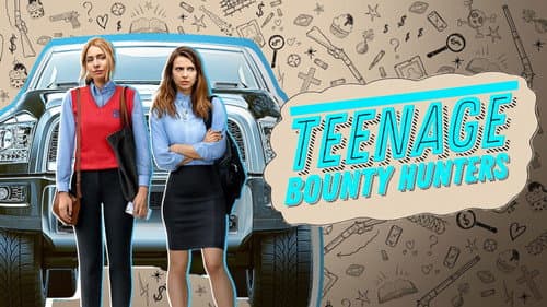 Teenage Bounty Hunters still