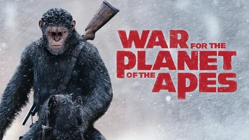 War for the Planet of the Apes still