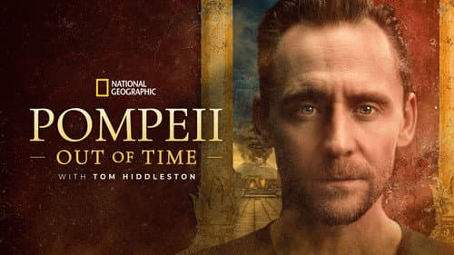 Pompeii: Out of Time with Tom Hiddleston still