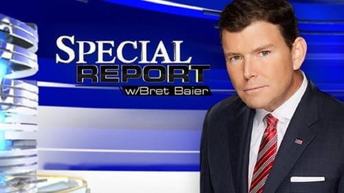 Special Report with Bret Baier still