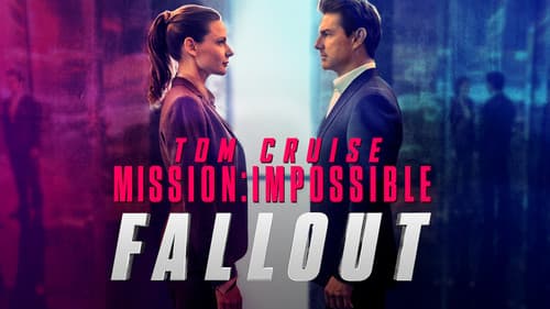 Mission: Impossible - Fallout still