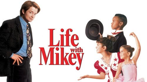 Life with Mikey still
