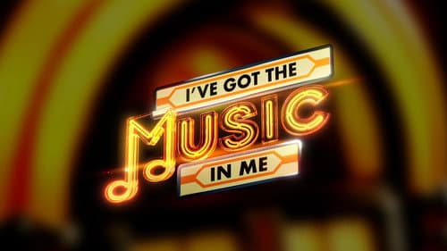 I’ve Got The Music In Me still