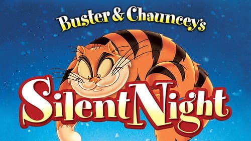 Buster & Chauncey's Silent Night still