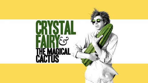 Crystal Fairy & the Magical Cactus still