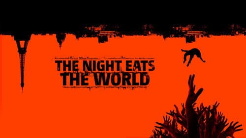The Night Eats the World still