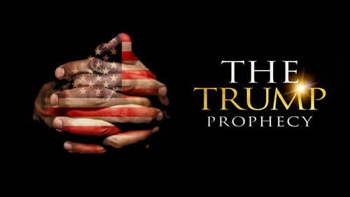 The Trump Prophecy still