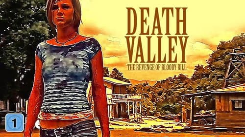 Death Valley: The Revenge of Bloody Bill still