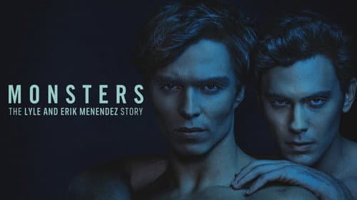 Monsters: The Lyle and Erik Menendez Story still