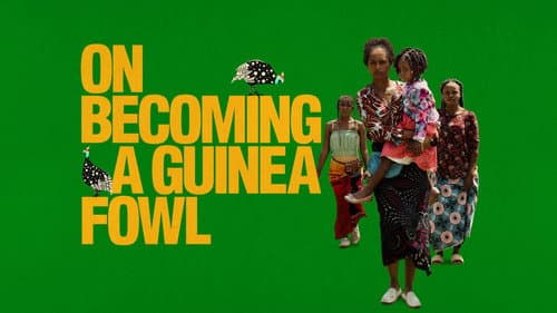 On Becoming a Guinea Fowl still