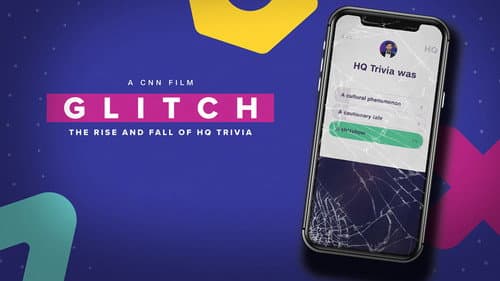 Glitch: The Rise & Fall of HQ Trivia still