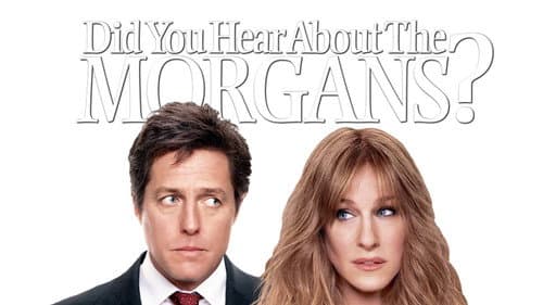 Did You Hear About the Morgans? still