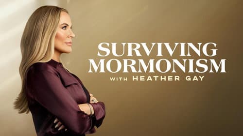 Surviving Mormonism with Heather Gay still