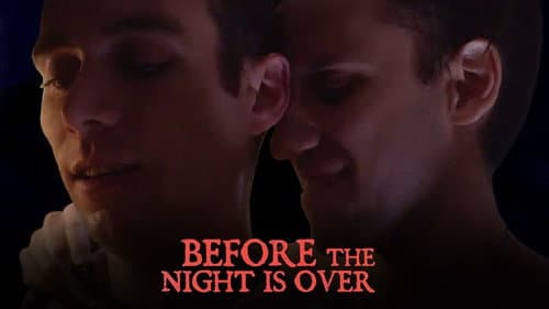Before the Night Is Over still