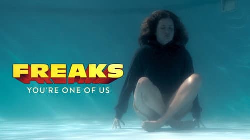 Freaks - You're One of Us still