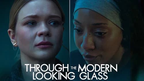 Through the Modern Looking Glass still