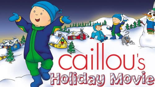 Caillou's Holiday Movie still