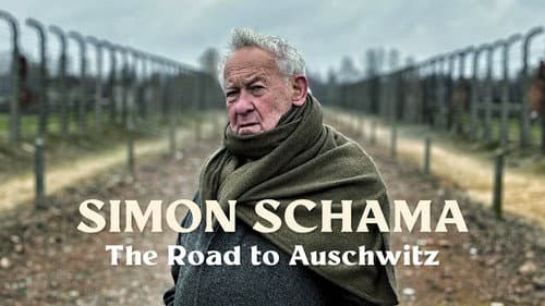 Simon Schama: The Road to Auschwitz still