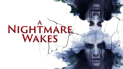 A Nightmare Wakes still