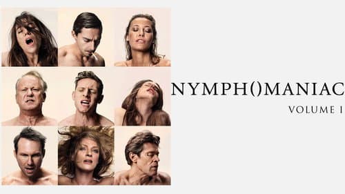 Nymphomaniac: Vol. I still