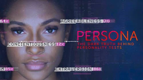 Persona: The Dark Truth Behind Personality Tests still