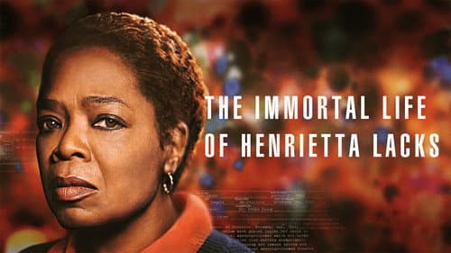 The Immortal Life of Henrietta Lacks still
