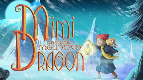 Mimi and the Mountain Dragon still