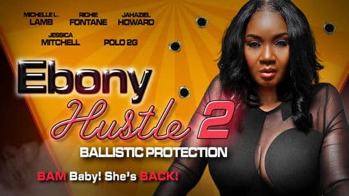Ebony Hustle 2: Ballistic Protection still