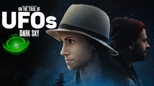 On the Trail of UFOs: Dark Sky still