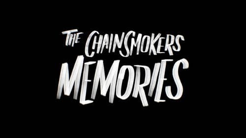The Chainsmokers: Memories still