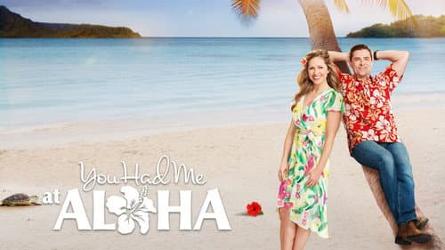 You Had Me at Aloha still